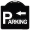 Signmission Parking with Arrow Pointing Left Heavy-Gauge Aluminum Architectural Sign, 18" x 18", BW-1818-24519 A-DES-BW-1818-24519 - alternate 1